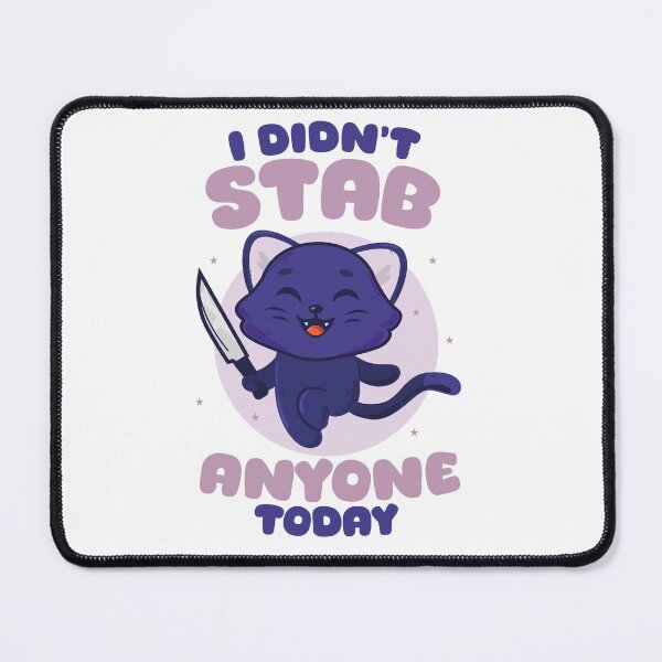 Item preview, Didn’t stab anyone today - happy black cat (on light colors) designed and sold by messy-nessie.
