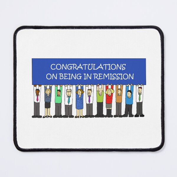 Item preview, Congratulations You're in Remission designed and sold by KateTaylor.