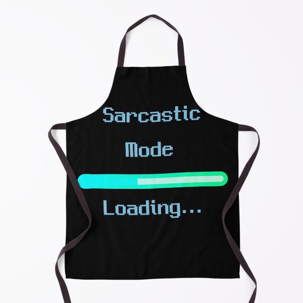 Item preview, Sarcastic Mode Loading designed and sold by JaygiesDesign.