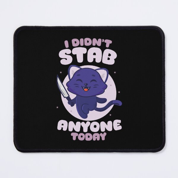 Item preview, Didn’t stab anyone today - happy black cat (on dark colors) designed and sold by messy-nessie.