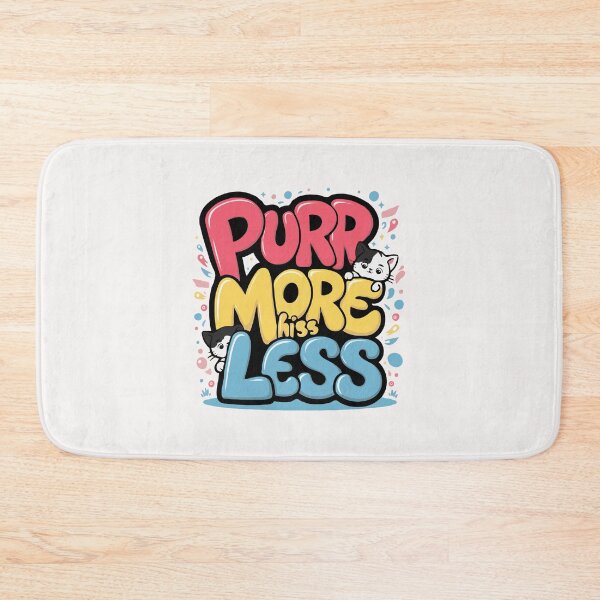 Item preview, Purr more hiss less design designed and sold by marfanna.