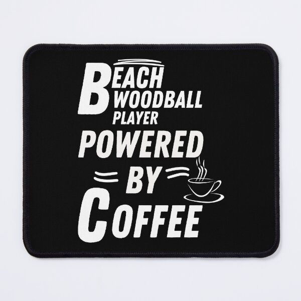 Item preview, beach woodball player powered by coffee designed and sold by annoying-shirts.