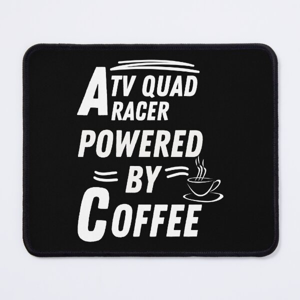 Item preview, ATV Quad racer powered by coffee designed and sold by annoying-shirts.