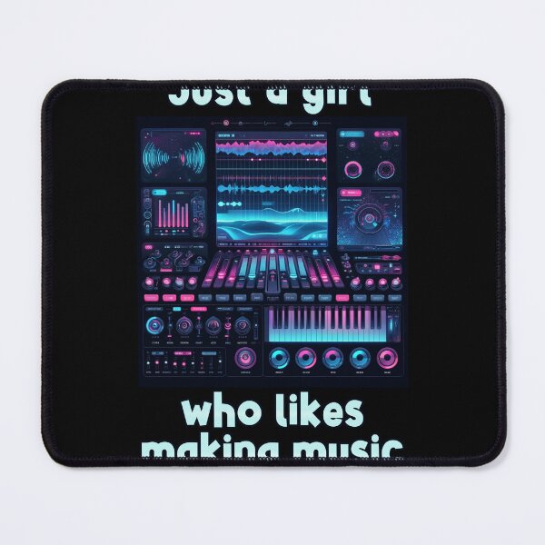 Item preview, Just a girl who likes making music designed and sold by Psyberspace.