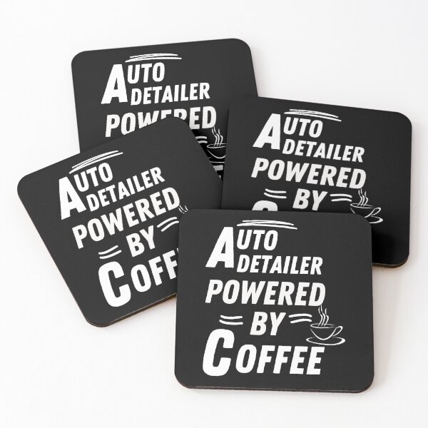 Item preview, auto detailer powered by coffee designed and sold by annoying-shirts.