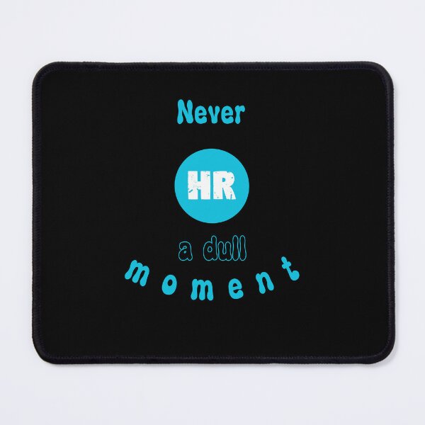 Item preview, HR Specialist Never a Dull Moment designed and sold by Fantastic-Finds.