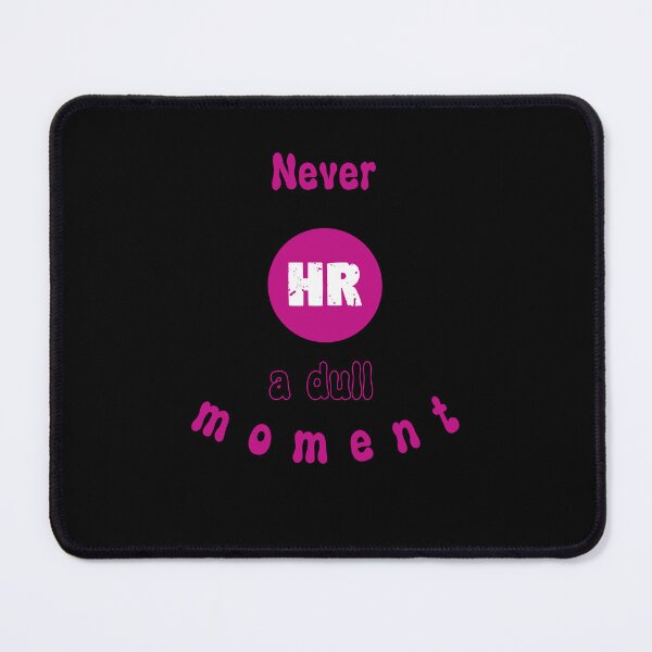 Item preview, HR Specialist Never a Dull Moment designed and sold by Fantastic-Finds.