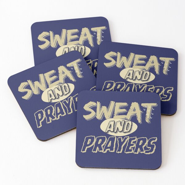 Item preview, Sweat and prayers  designed and sold by GraphicAtelier.