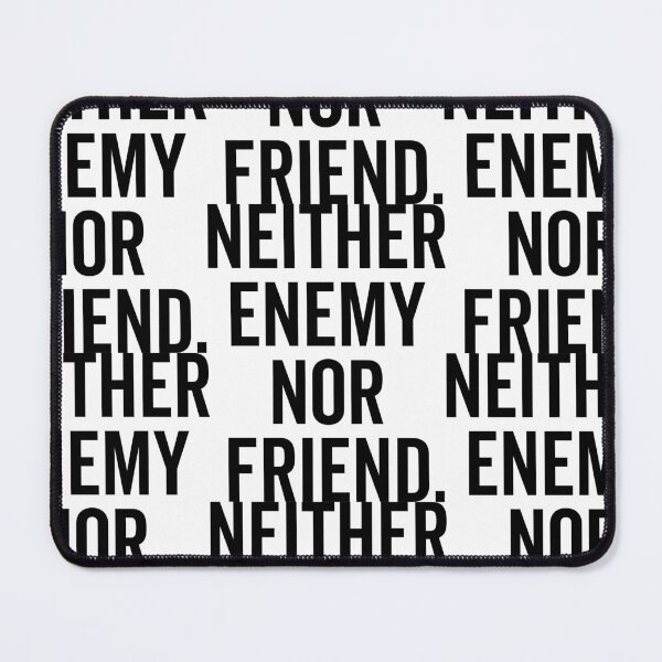 Item preview, "Neither Enemy Nor Friend: Navigating Uncommitted Relationships with Neutral Parties and Frienemies in a World of Indifference" designed and sold by artworkathome.