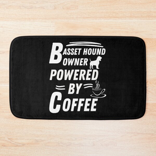 Item preview, basset hound owner powered by coffee designed and sold by annoying-shirts.