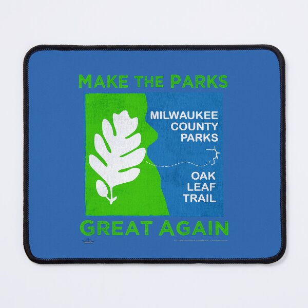 Item preview, Make The Parks Great Again • Milwaukee County Parks designed and sold by MKE Rhine Maiden • Grumble Services, LLC..