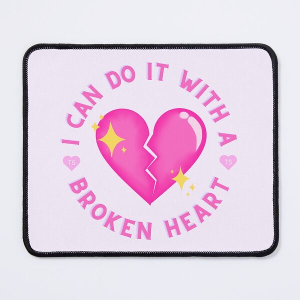 Item preview, I Can Do It With A Broken Heart designed and sold by SwiftieStickers.