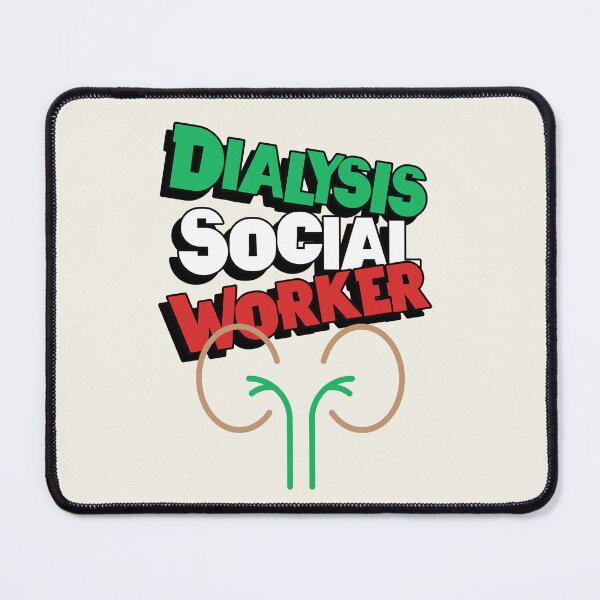 Item preview, Dialysis Social Worker designed and sold by sydney-syder.