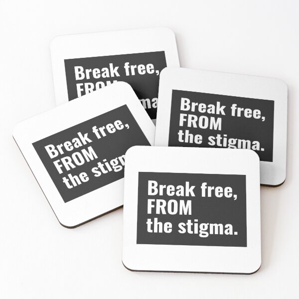 Item preview, Break free from the stigma designed and sold by SoulfulT.