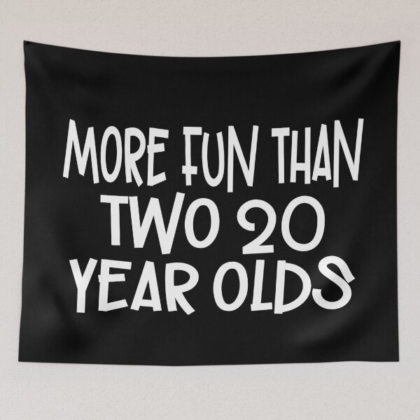 Item preview, More fun than two twenty years old designed and sold by giftfromheart.