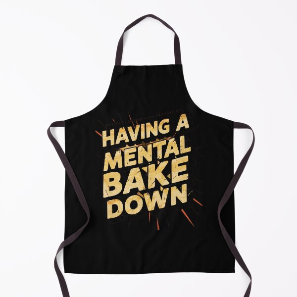 Item preview, Having A Mental Bake Down T-shirt/Hoody/Phone Case designed and sold by justforyou2024.