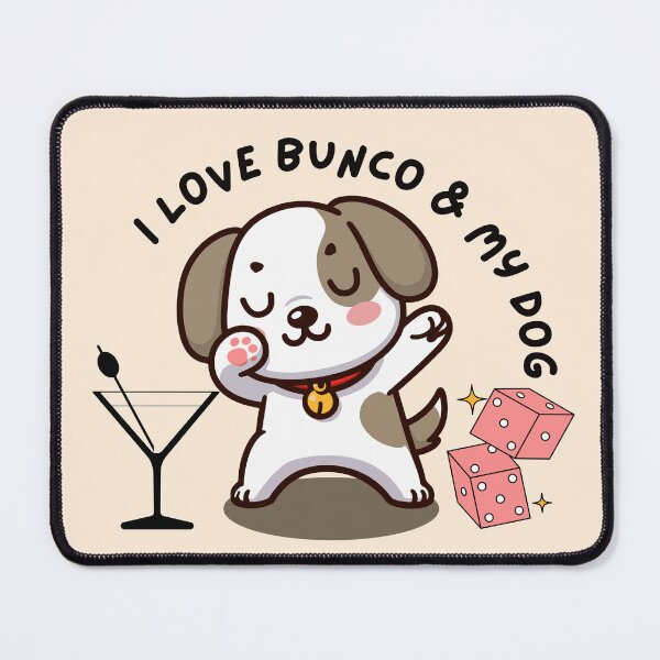 Item preview, I Love Bunco and My Dog Dabbing Dog designed and sold by SunfullyYours.