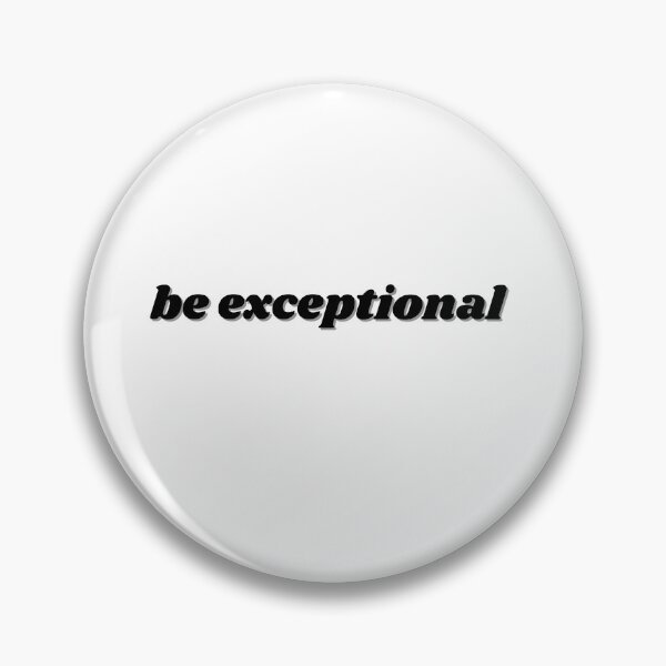 Item preview, be exceptional designed and sold by ChiWellness Shop.
