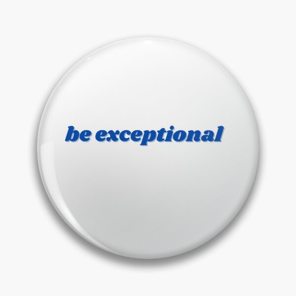 Item preview, be exceptional, blue  designed and sold by ChiWellness Shop.