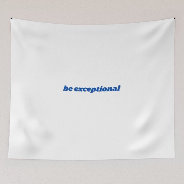 Item preview, be exceptional, blue  designed and sold by ChiWellness Shop.