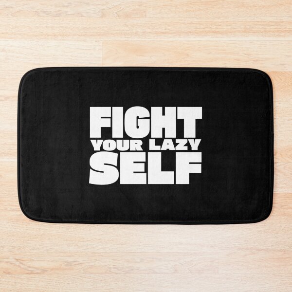 Item preview, Fight Your Lazy Self designed and sold by TheFineShirt.