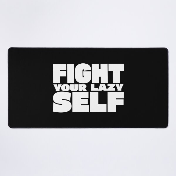 Item preview, Fight Your Lazy Self designed and sold by TheFineShirt.
