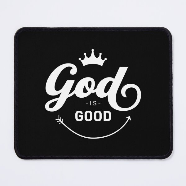 Item preview, God is good | Christian Quotes | Christian Collection designed and sold by Blessed Be Your Name.