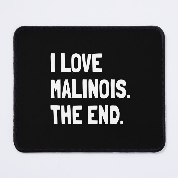 Item preview, I Love Malinois The End Maligator Gift designed and sold by Guarddogdrive.