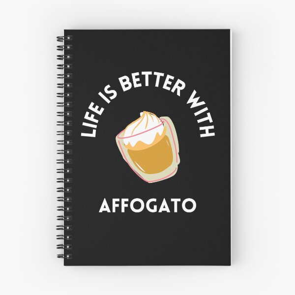 Item preview, Life is better with Affogato designed and sold by sydney-syder.