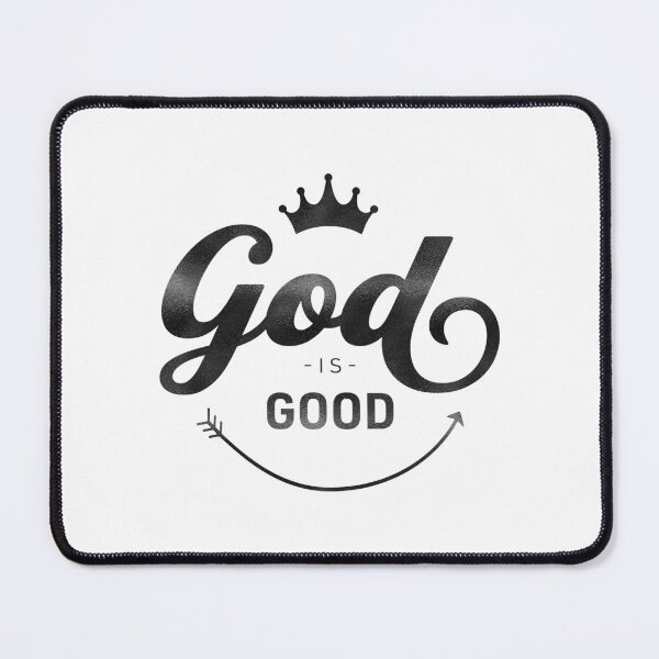 Item preview, God is good | Christian Quotes | Christian Collection designed and sold by Blessed Be Your Name.
