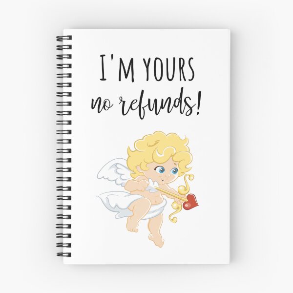 Item preview, I'm Yours No Refunds! designed and sold by PinkPandaPress.