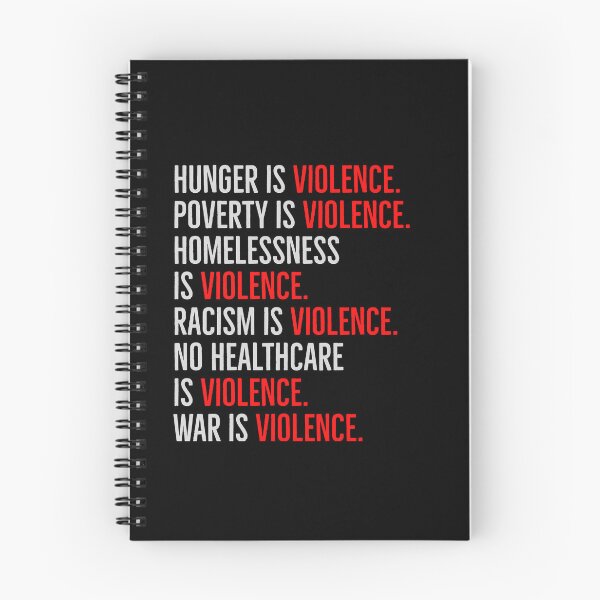 Item preview, Hunger, Poverty, homelessness, racism, no healthcare, war is violence designed and sold by LeftDiary.