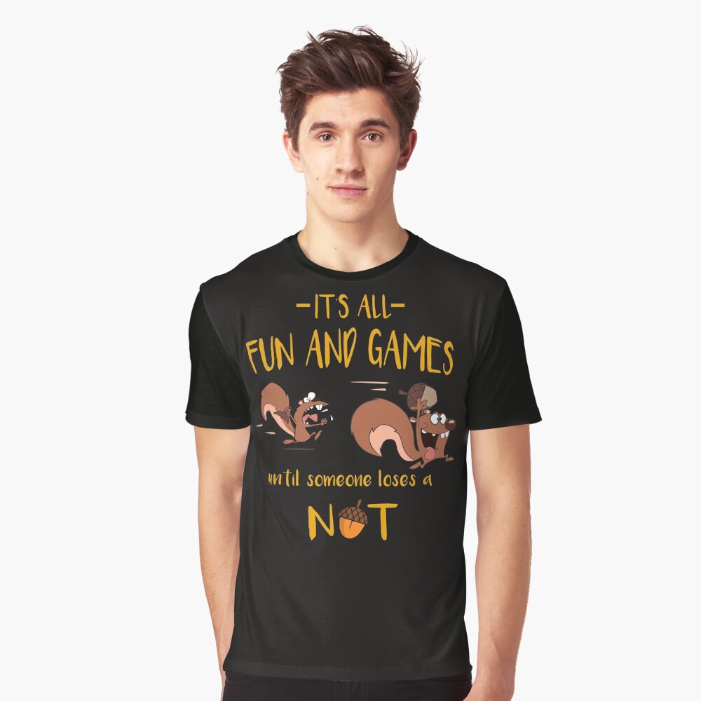 Its All Fun And Games Until Someone Loses A Nut T Shirt For Sale By