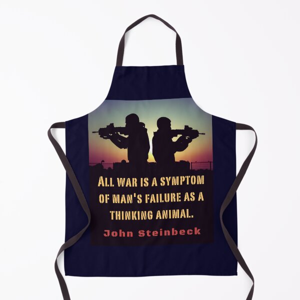 Item preview, John Steinbeck quote: All war is a symptom of man's failure as a thinking animal. designed and sold by artbleed.