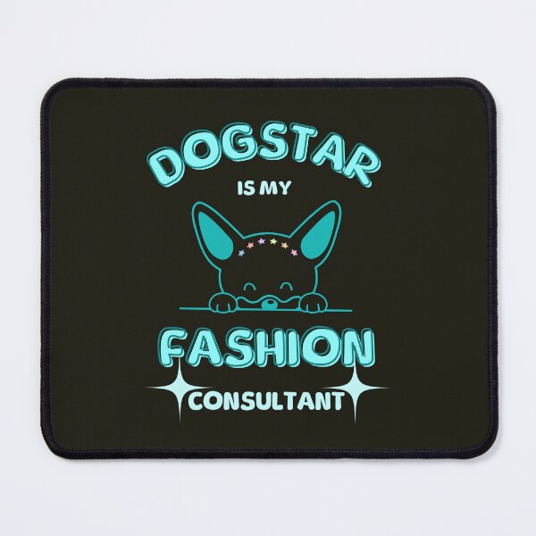 Item preview, Dogstar Dog Fashion Consultant designed and sold by AnnDart.