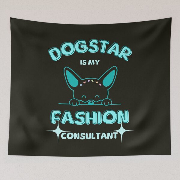 Item preview,  Dogstar Dog Fashion Consultant designed and sold by AnnDart.