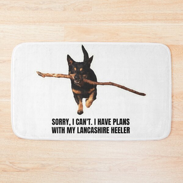 Item preview, Sorry, I Can't. I Have Plans with My Lancashire Heeler - Funny Meme Gift for Dog Lovers designed and sold by BrooklynRhodes.