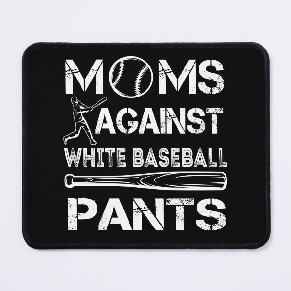 Item preview, Moms Against White Baseball Pants For Mather's Day designed and sold by limanol.