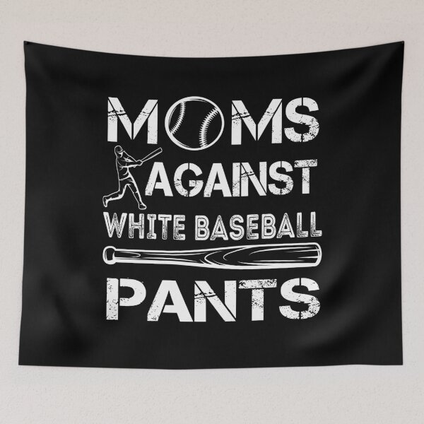 Item preview, Moms Against White Baseball Pants For Mather's Day designed and sold by limanol.