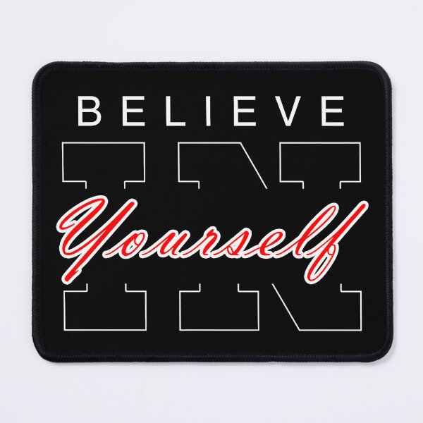 Item preview, Believe in yourself designed and sold by robertogt.