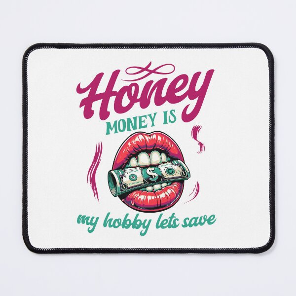 Item preview, Honey money is my hobby lets save designed and sold by BritishDelights.