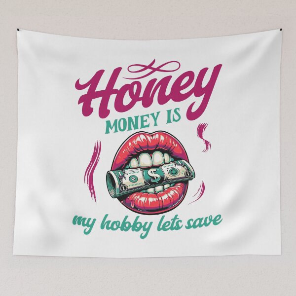 Item preview, Honey money is my hobby lets save designed and sold by BritishDelights.