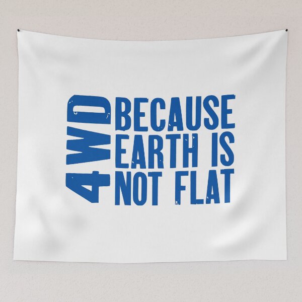 Item preview, 4WD, Because Earth is Not Flat designed and sold by AndrewY.