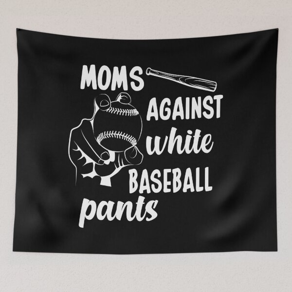 Item preview, Moms Againts White Baseball Pants designed and sold by limanol.