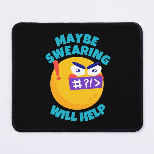 Item preview, Maybe Swearing Will Help Sarcastic designed and sold by ricricswert.