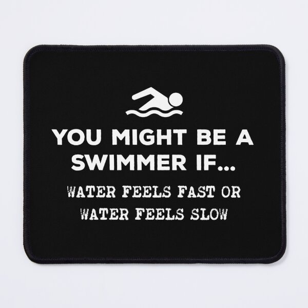 Item preview, You Might Be A Swimmer If... Water Speed designed and sold by twHistory.
