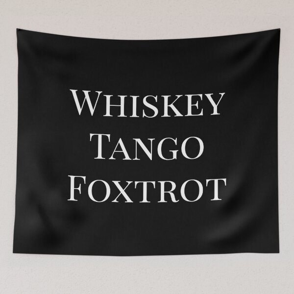 Item preview, WTF Whiskey Tango Foxtrot Phonetic Alphabet White designed and sold by AnnSign.