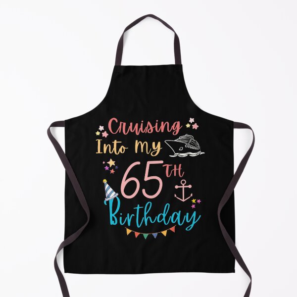 Item preview, Cruising Into My 65th for Lovers Cruising designed and sold by nmichom.