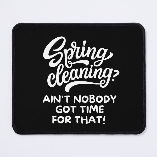 Item preview, Spring Cleaning - Funny Spring designed and sold by elvisg03.