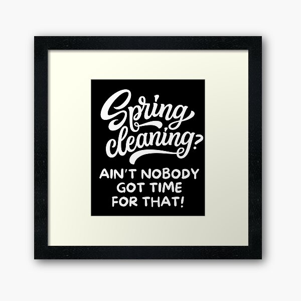 Item preview, Spring Cleaning - Funny Spring  designed and sold by elvisg03.